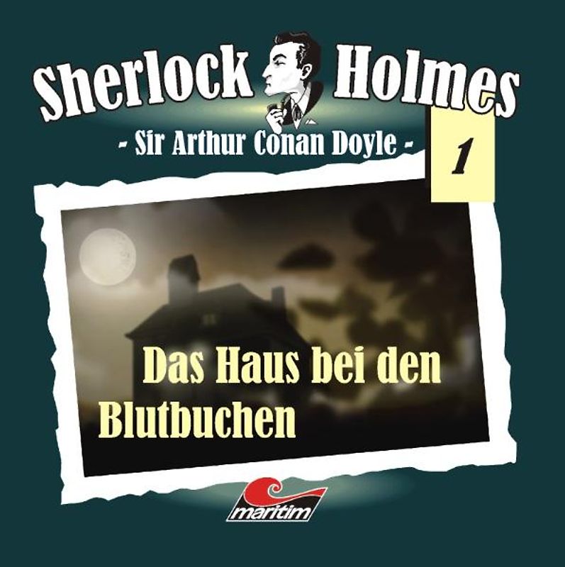 Sherlock Holmes: Vol. 01 - Das Haus bei den Blutbuchen -  Arthur Conan Doyle