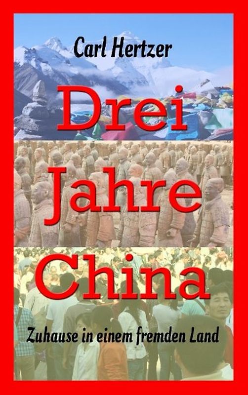 Drei Jahre China