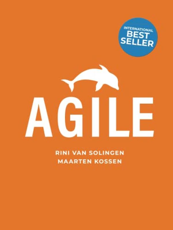 AGILE: A practitioners guide about organizational agility - filled with tips, tricks, examples and real-life practices
