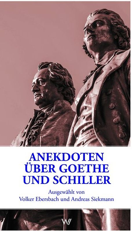 Anekdoten über Goethe und Schiller
