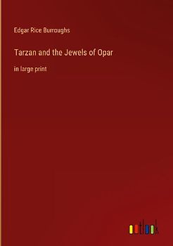 Tarzan and the Jewels of Opar