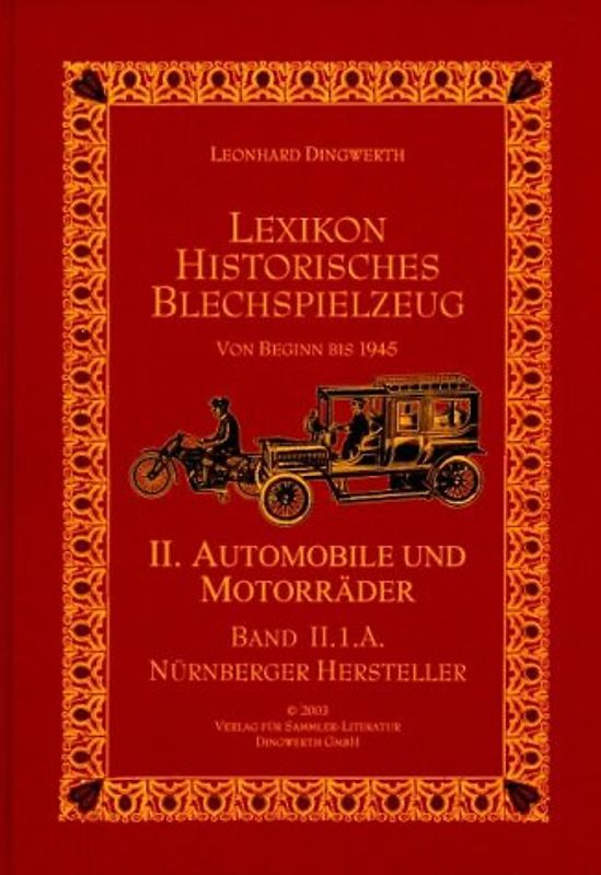Lexikon Historisches Blechspielzeug, Band II.1.A.