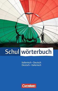 Cornelsen Schulwörterbuch - Italienisch / Italienisch-Deutsch/Deutsch-Italienisch