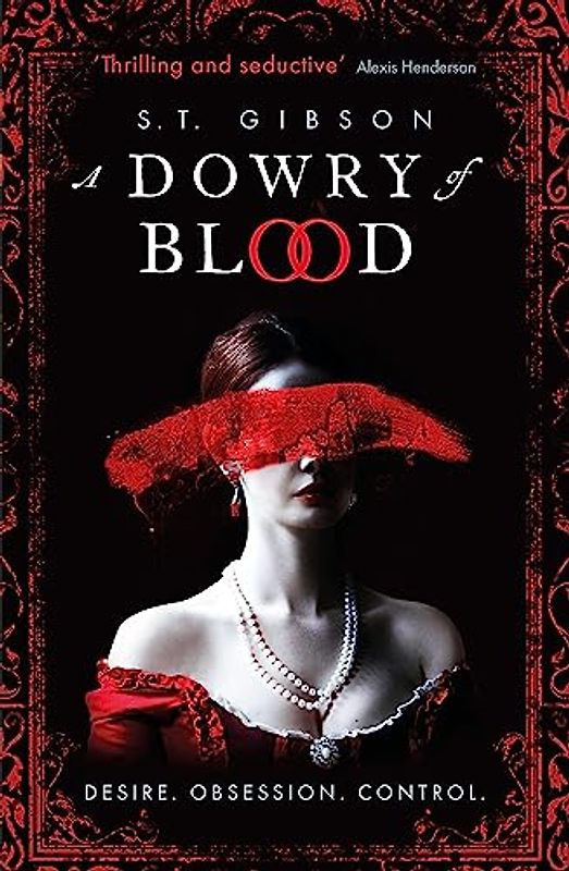 A Dowry of Blood