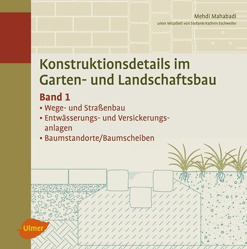 Konstruktionsdetails im Garten- und Landschaftsbau – Band 1