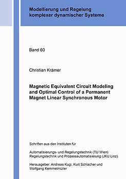 Magnetic Equivalent Circuit Modeling and Optimal Control of a Permanent Magnet Linear Synchronous Motor
