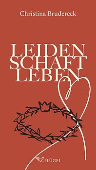 Leidenschaft Leben