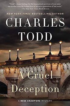 A Cruel Deception: A Bess Crawford Mystery (Bess Crawford Mysteries, 11, Band 11)