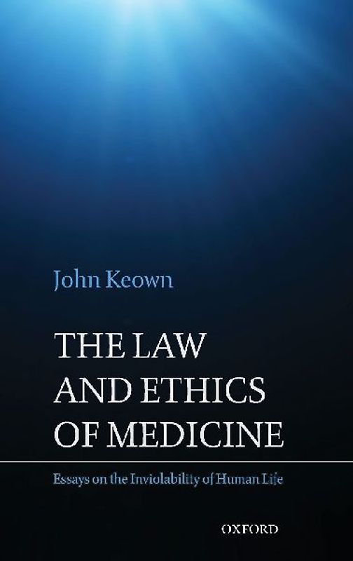 The Law and Ethics of Medicine