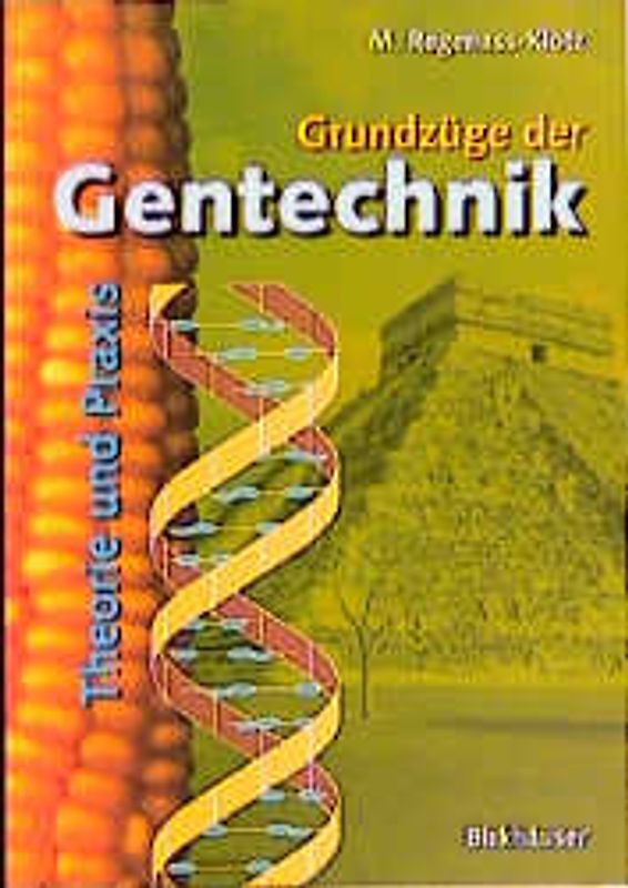 Grundzüge der Gentechnik