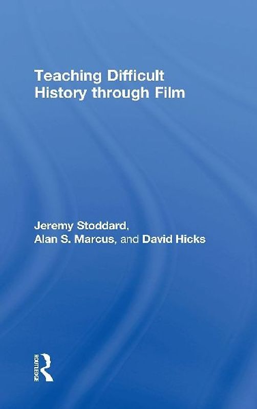Teaching Difficult History through Film