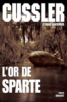 L'or de Sparte - Cussler, Clive