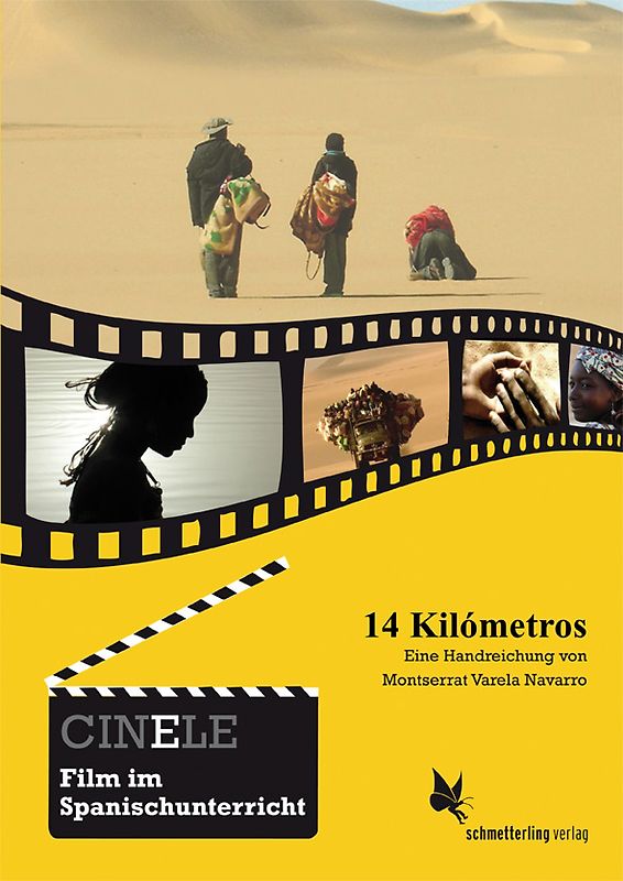 CINELE: 14 Kilómetros. Handreichung zum Film im Spanischunterricht