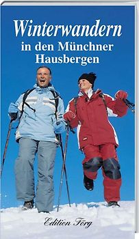 Winterwandern in den Münchner Hausbergen