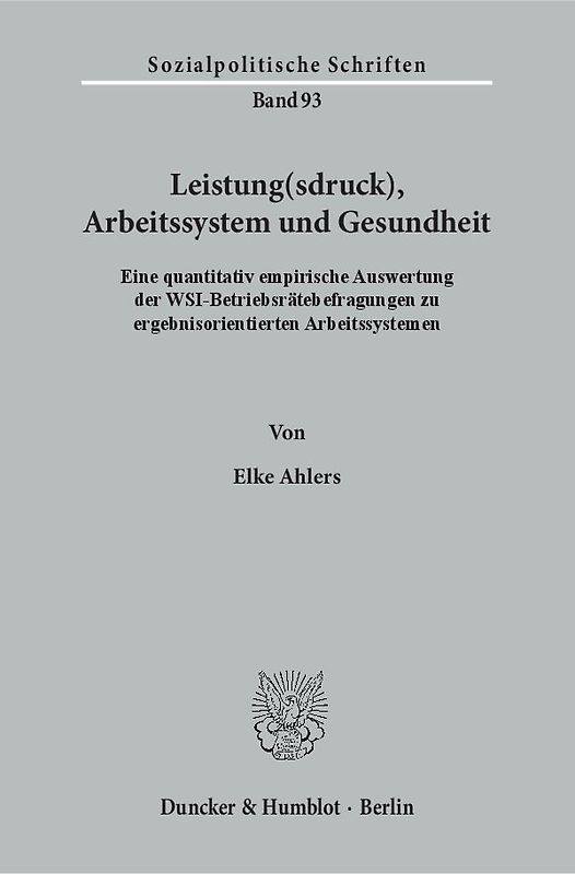 Leistung(sdruck), Arbeitssystem und Gesundheit.