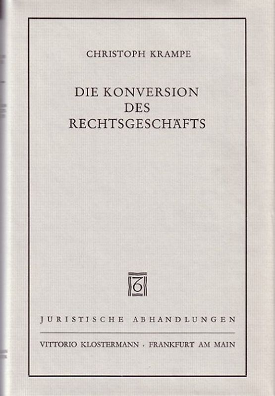 Die Konversion des Rechtsgeschäfts