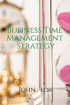 Business Time Management Strategy