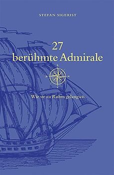 27 berühmte Admirale