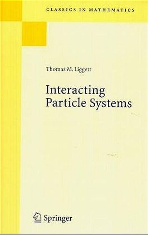 Interacting Particle Systems