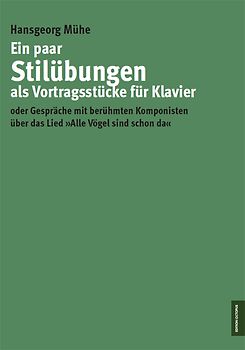 Ein paar Stilübungen als Vortragsstücke für Klavier