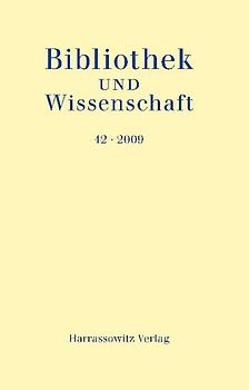 Bibliothek und Wissenschaft 42 (2009)