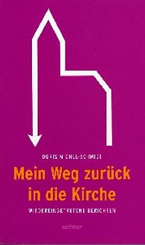 Mein Weg zurück in die Kirche
