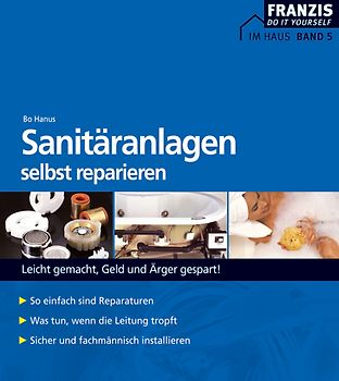 Sanitäranlagen selbst warten und installieren