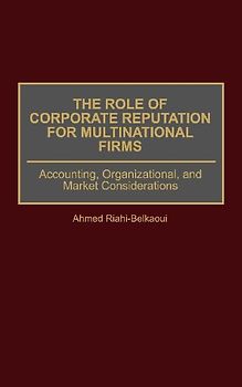 Role of Corporate Reputation for Multinational Firms
