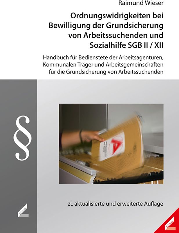 Ordnungswidrigkeiten bei Bewilligung der Grundsicherung von Arbeitssuchenden und Sozialhilfe SGB II / XII