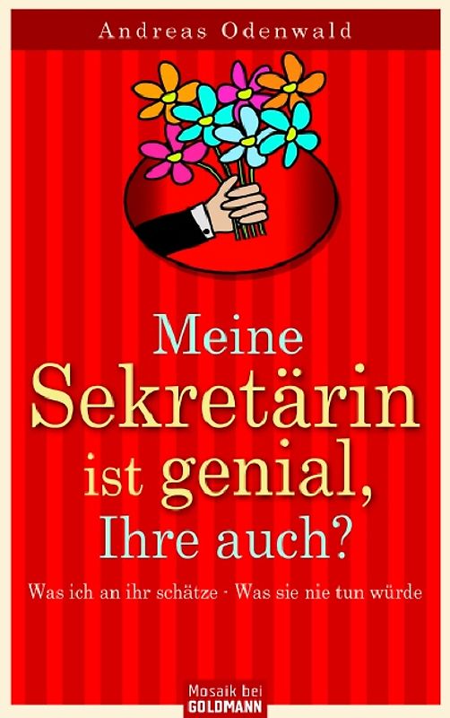 Meine Sekretärin ist genial, Ihre auch?