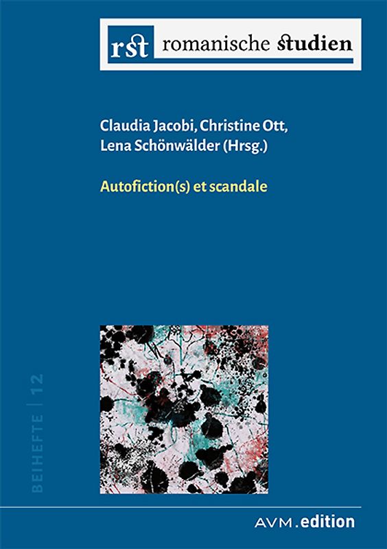 Autofiction(s) et scandale