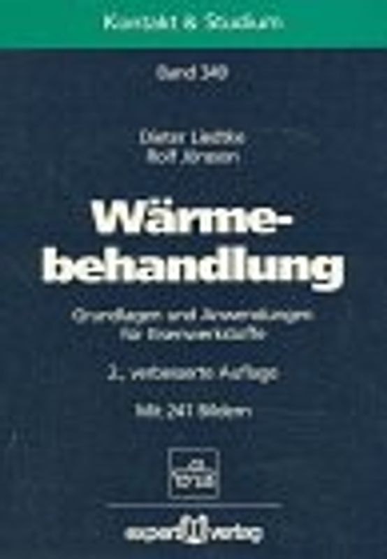 Wärmebehandlung. Grundlagen und Anwendungen für Eisenwerkstoffe