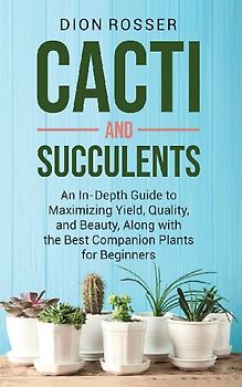 Cacti and Succulents