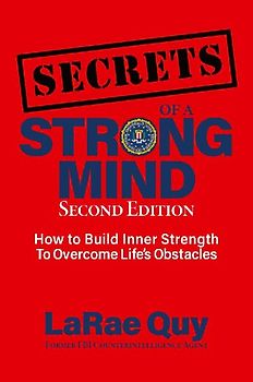SECRETS of a Strong Mind (2nd edition)