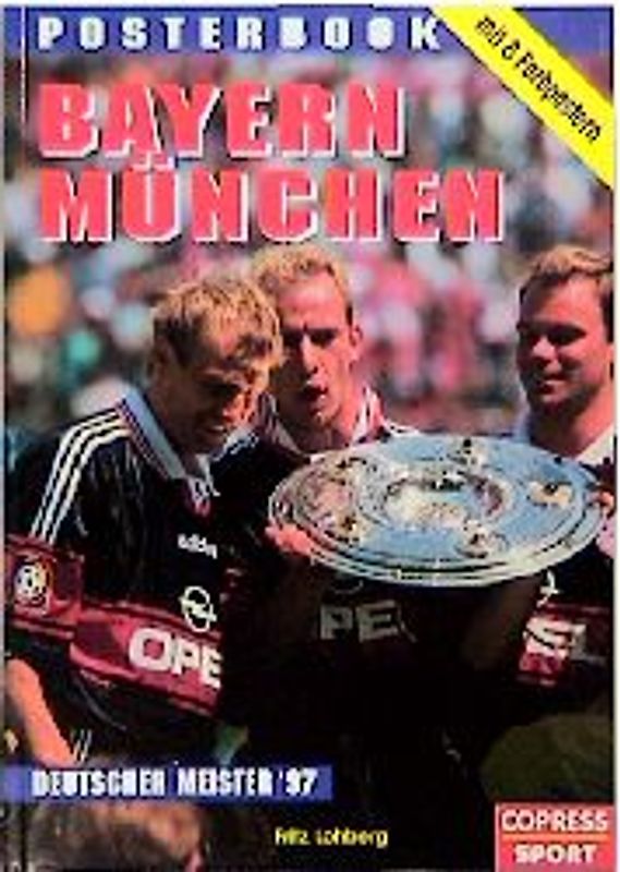 Posterbook Bayern München. Deutscher Meister '97