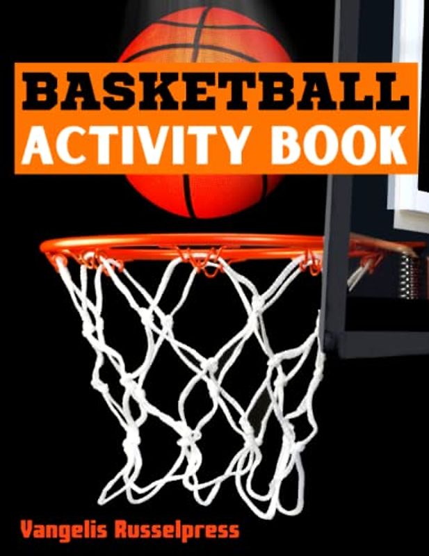 Basketball Activity Book: Large Print Basketball Crossword Puzzles, Trivia Quizzes, Word Searches, Word Scramble for Adults & Teens | Gift for Basketball Lovers