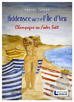 Hiddensee und /et I'île d'Yeu