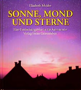 Sonne, Mond und Sterne