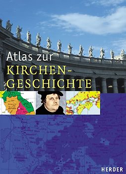 Atlas zur Kirchengeschichte