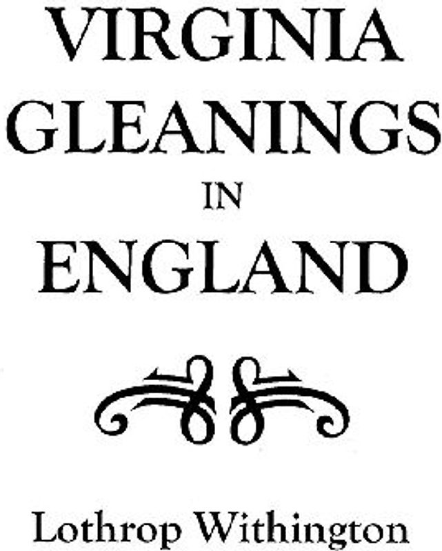 Virginia Gleanings in England