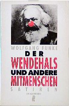 Der Wendehals und andere Mitmenschen. Satirische Epigramme und Kurzgeschichten