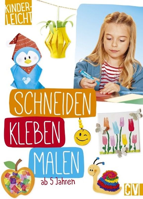 kinderleicht - schneiden, kleben, malen