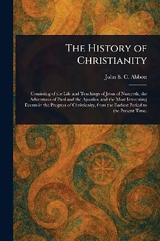 The History of Christianity