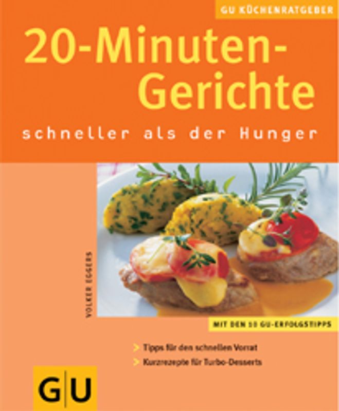 20 Minuten-Gerichte schneller als der Hunger