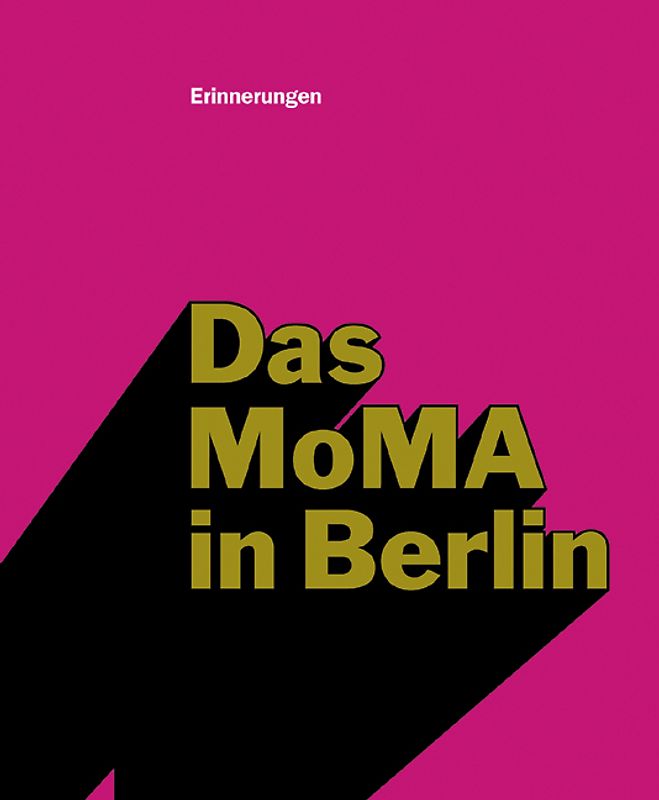 Das MoMA in Berlin