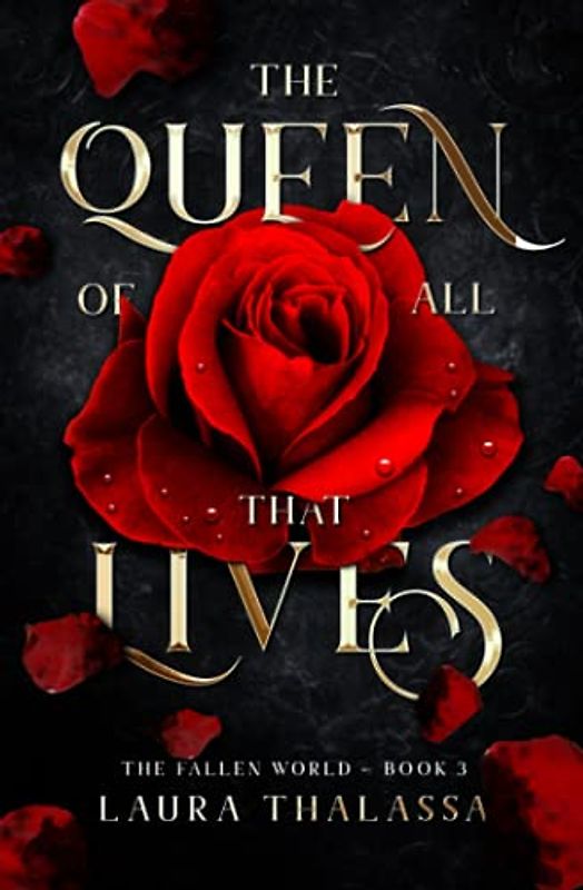 The Queen of All that Lives (The Fallen World, Band 3)