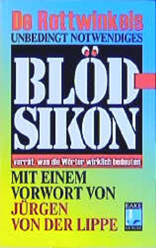 De Rottwinkels unbedingt notwendiges Blödsikon