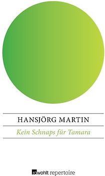 Kein Schnaps für Tamara