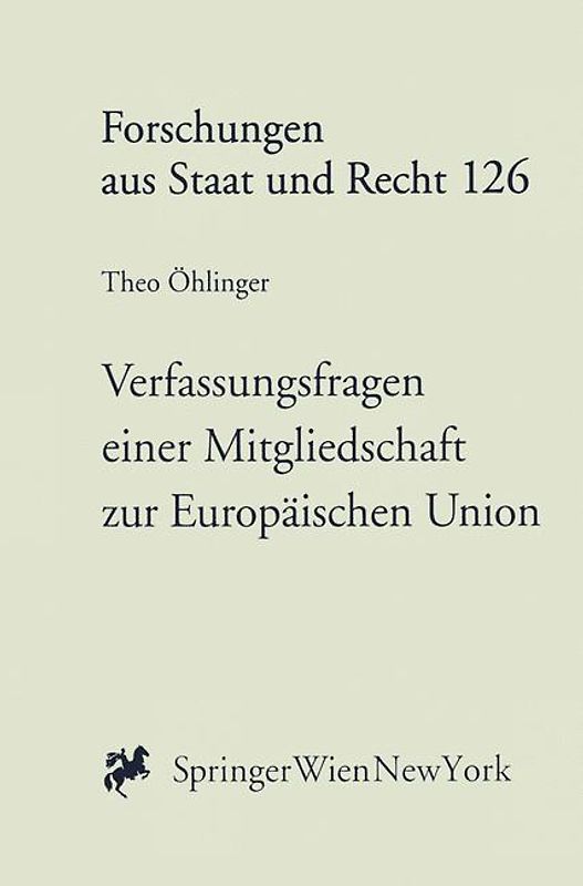 Verfassungsfragen einer Mitgliedschaft zur Europäischen Union