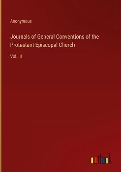 Journals of General Conventions of the Protestant Episcopal Church